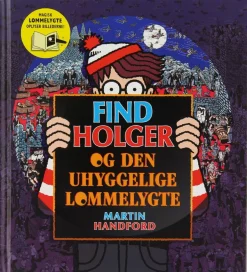 Lommelygter*Alvilda Bog - Find Holger & Den Uhyggelige Lommelygte - Dansk